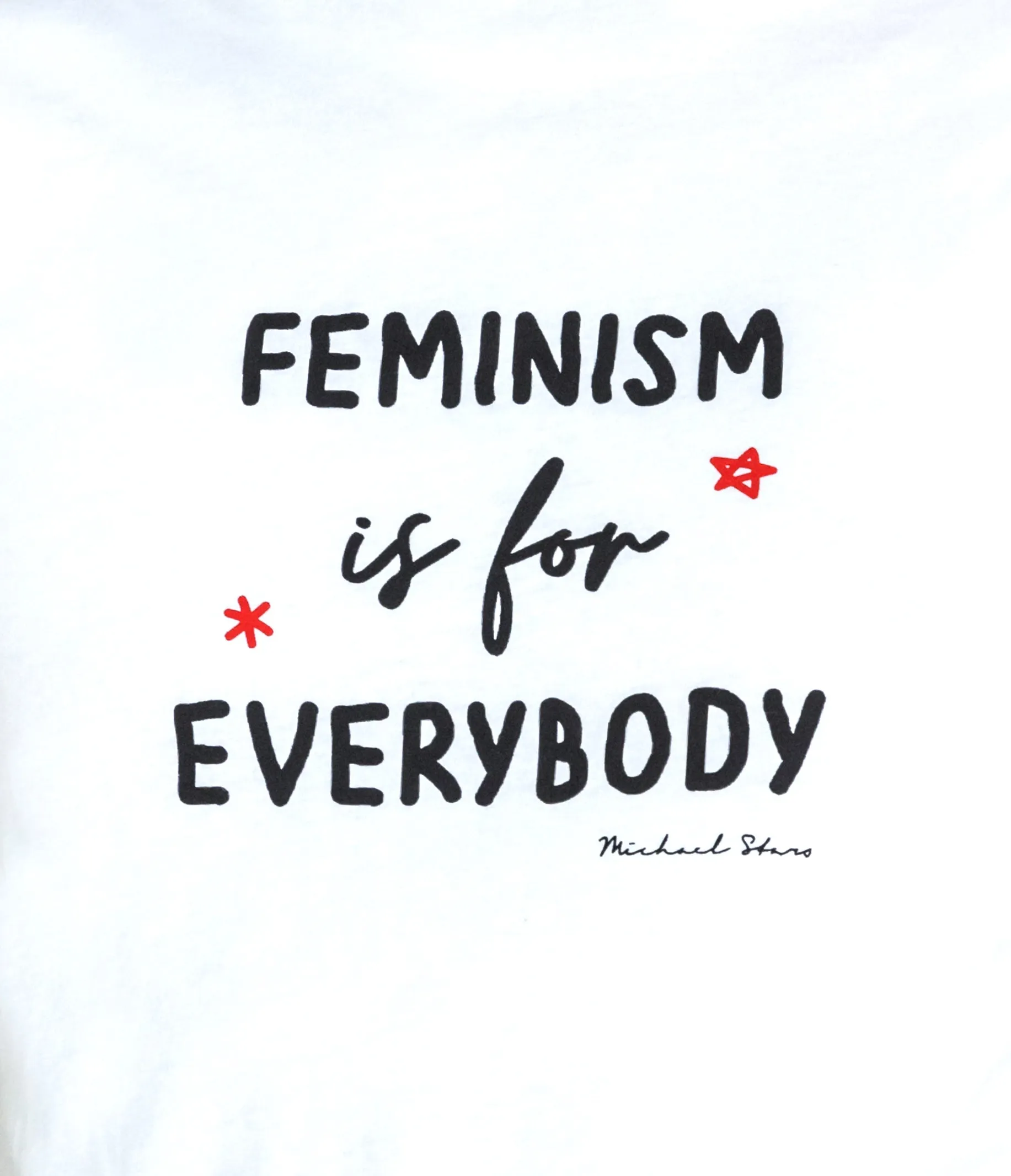 Feminism Is For Everybody Tee